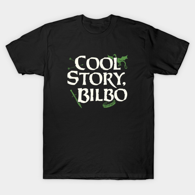 Cool Story, Bilbo